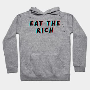 EAT THE RICH GLITCH Hoodie